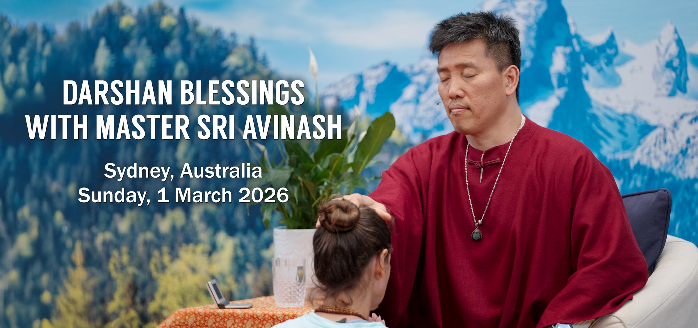 Darshan Blessings with Master Sri Avinash - Free In-Person Events