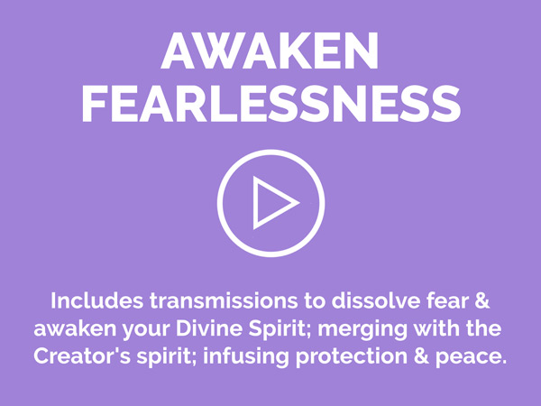 You Are Totally Protected | Awaken Fearlessness Energy Healing Transmission